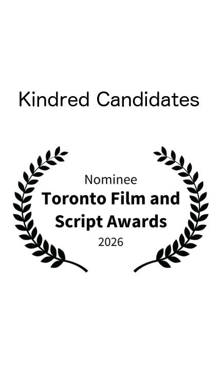 Nominee of the Toronto Film and Script Awards!